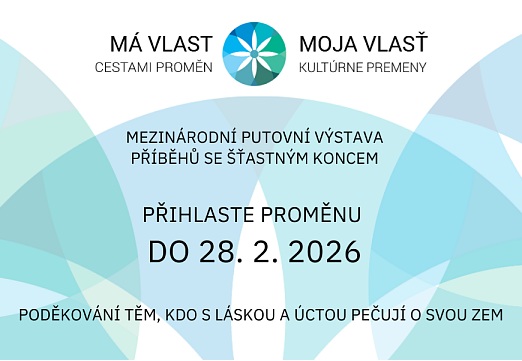 Má vlast cestami proměn – ukažme, co se u nás povedlo