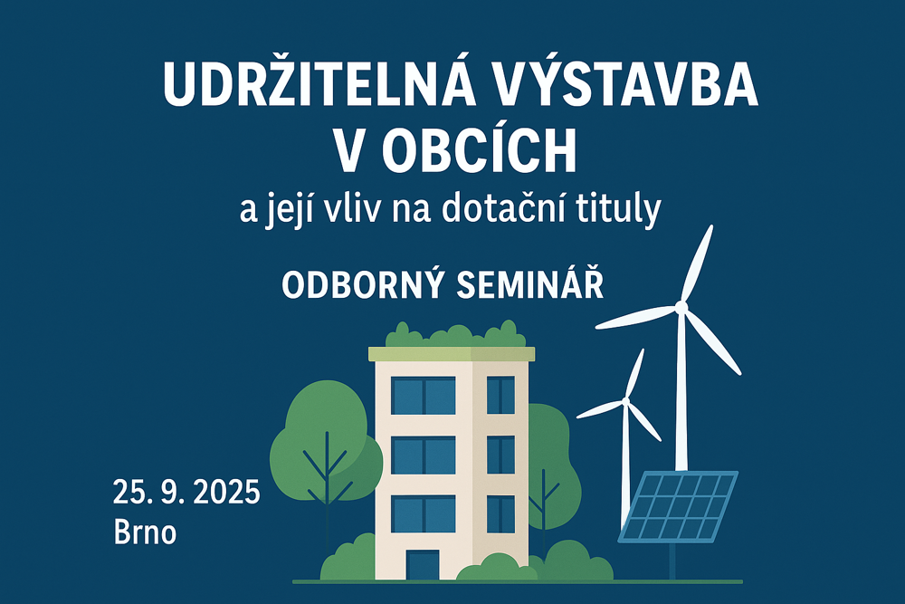 Udržitelná výstavba v obcích a její vliv na dotační tituly