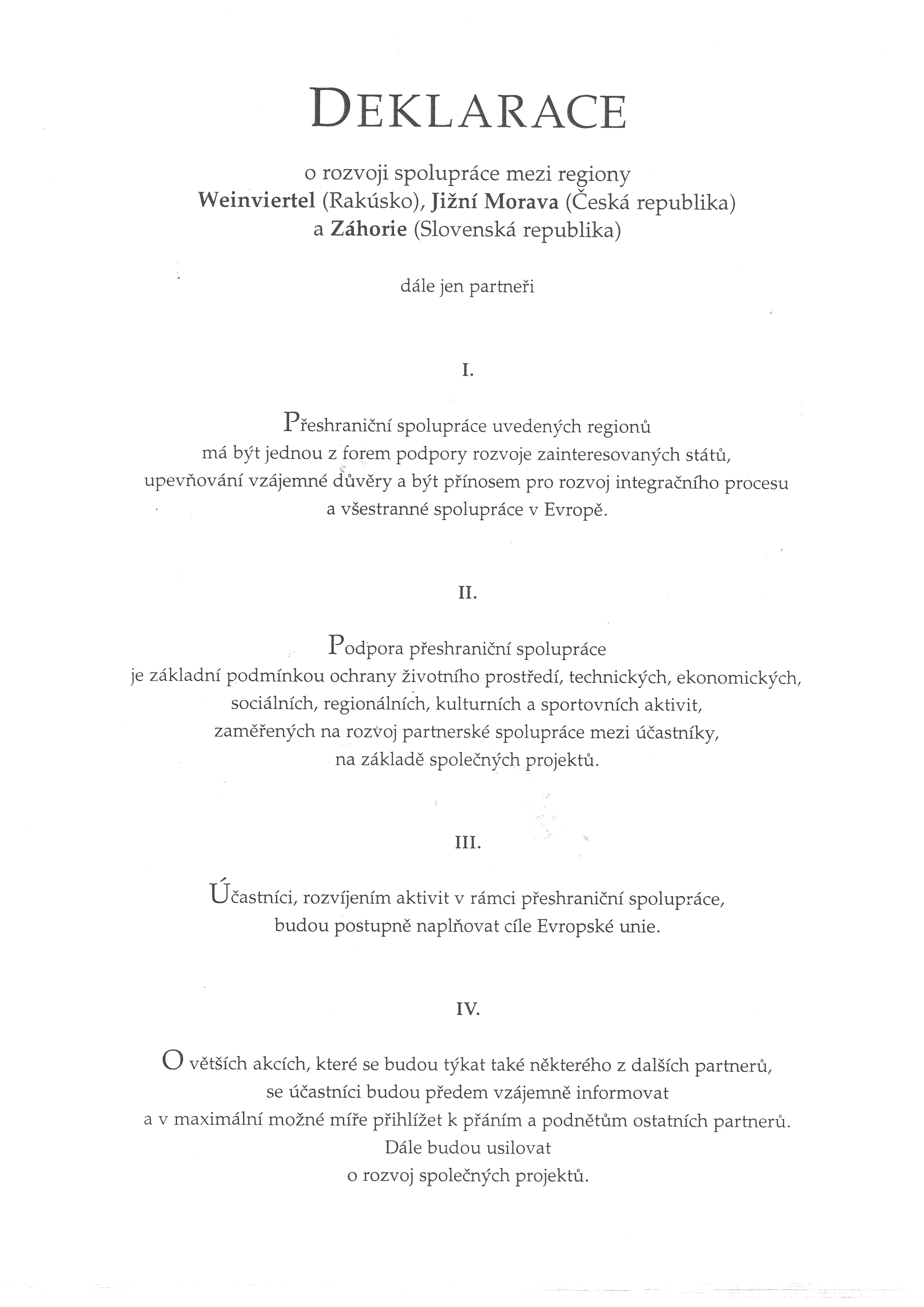 Deklarace o rozvoji spolupráce mezi regionu Weinviertel, jižní Morava a Záhorie