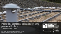 Přírodní čistírny odpadních vod pro malé obce - Michal Kriška Dunajský