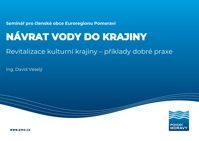 Revitalizace kulturní krajiny, příklady dobré praxe - David Veselý